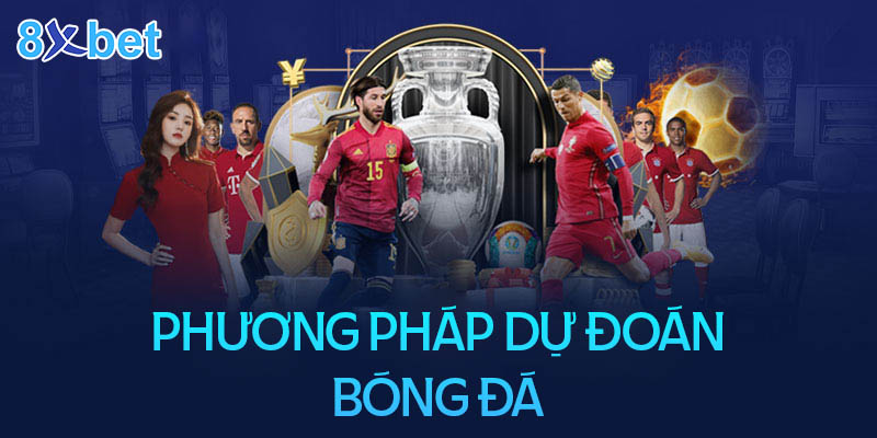 Hướng dẫn dự đoán bóng đá hiệu quả không bao giờ thua 3 Một số phương pháp dự đoán bóng đá hiệu quả cho tân thủ