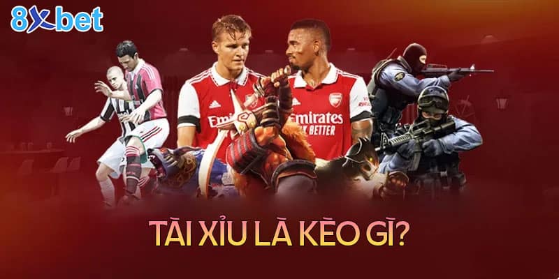 Cách đọc kèo bóng đá tài xỉu chi tiết cho tân thủ 1 Tài xỉu bóng đá là kèo gì?