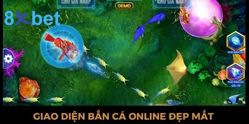 Game Bắn Cá Online Đẳng Cấp Và Bí Kíp Nhận Về Thưởng Khủng 2 Giao diện bắn cá online 8xbet rất chuyên nghiệp