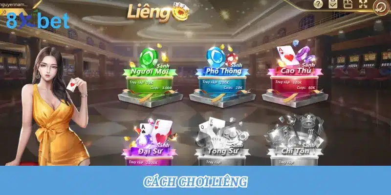 Hướng dẫn cách chơi Liêng đơn giản, dễ hiểu cho người mới chơi 7 cách chơi Liêng